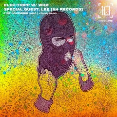 Elec:tripp w/ WHØ & LEE - 1020 Radio - November 2020