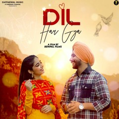 Dil Har Gya - Manjeet Dhariwal Feat JDB - New Punjabi Romantic Songs 2022