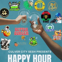 CULVER CITY SESH "HAPPY HOUR" LIVE FEB  9TH 2024