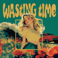 Wasting Time
