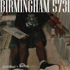 BIRMINGHAM 5731 (ft. CRAFTHOOL)