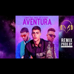 LUNAY - AVENTURA REMIX FT. ANUEL AA x OZUNA (Prod by @xdrewgotit)