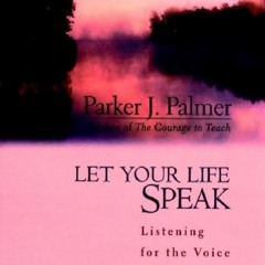[ebook] download free Let Your Life Speak: Listening for the Voice of Vocation