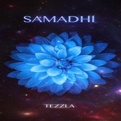 Samadhi for Tezzla
