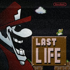LAST LIFE REMASTERED - UNFINISHED