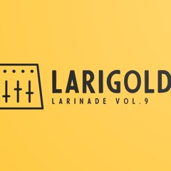 Larinade Vol.9