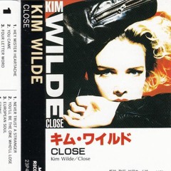 Kim Wilde - You Came (2020 Closer Than Close Remix)