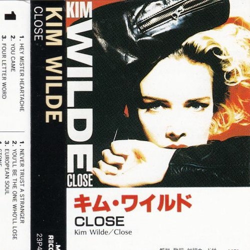 Listen to Kim Wilde - You Came (Closer Than Close Remix) by