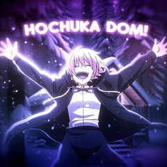 HOCHUKA DOM! _Dekux