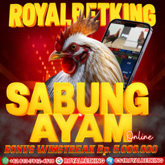 SABUNG AYAM ONLINE ROYALBETKING