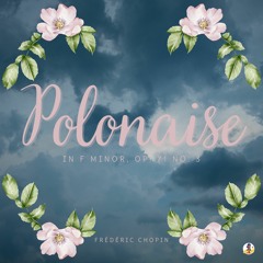 Polonaise in F Minor, Op. 71 No. 3 (Sheba Blake Edition)