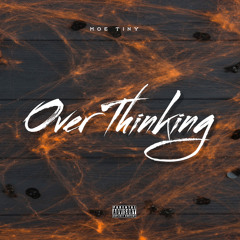 Over Thinking