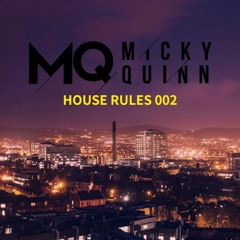 MICKY QUINN HOUSE RULES 002
