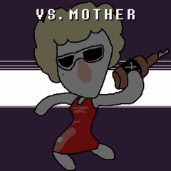 Vs. Mother