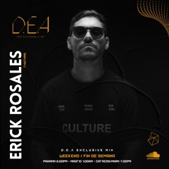 Erick Rosales - D.E.A Exclusive Mix