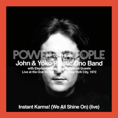 Instant Karma! (We All Shine On) (Live At The One To One Concert, Afternoon Show)