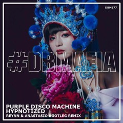 Purple Disco Machine, Sophie And The Giants - Hypnotized (Reynn & Anastasio Remix)