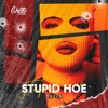 Download Video: SHYLN - Stupid Hoe