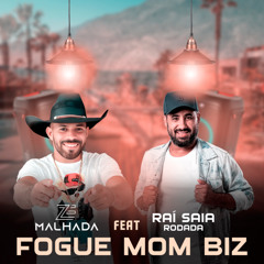Fogue Mom Biz (feat. Raí Saia Rodada)
