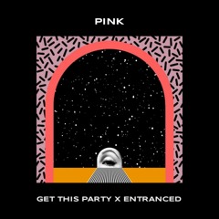 Pink - Get This Party X Entranced (WIDDER Live Edit) [BUY = FREE DL]