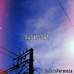 sugarcoat w/可不