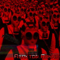 Reaktor Ronnie @ Banging Techno sets 270