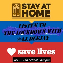The Lockdown 2020 - Old School Bhangra - @aj.deejay