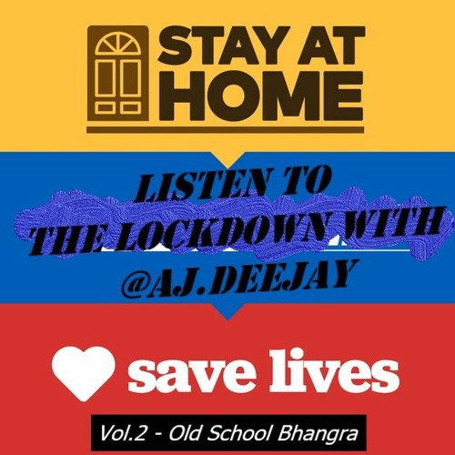 The Lockdown 2020 - Old School Bhangra - @aj.deejay