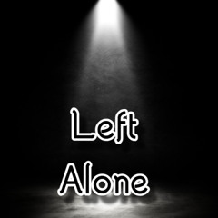 Left Alone