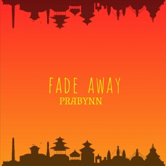 Fade Away | prod. Nxnja