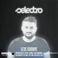 Selectro Podcast #272 w/ Lexx Groove