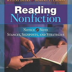 [Get] EPUB 🗂️ Reading Nonfiction: Notice & Note Stances, Signposts, and Strategies b