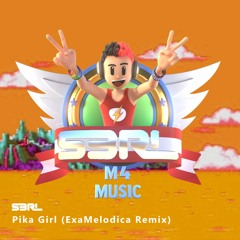 Pika Girl (ExaMelodica Remix) - S3RL