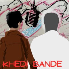 KHEDI BANDE - ShehMaat prod.Jaymon