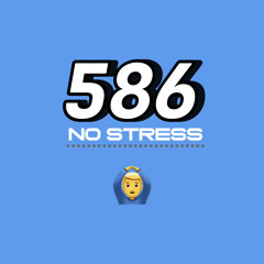 586(No Stress)