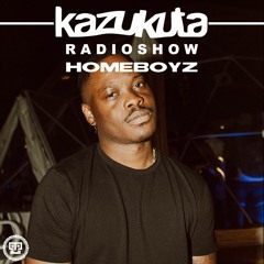 Kazukuta Radioshow - Homeboyz #45