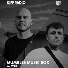 DIFF Radio - WYR on Mumbles Music Box