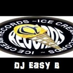 Dj Easy B -Oldskool House & Garage - Ice Cream Records Mix(Download)