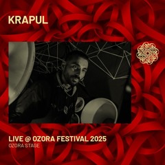 Krapul - Live @ Ozora Festval 2025 | Ozora Stage