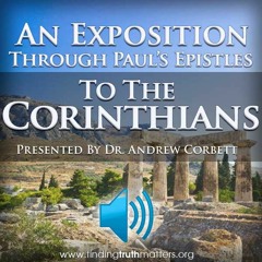 Corinthians Series Part 4 - Healing Church Divisions & Achieving Unity