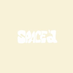 Highly Flammable  - Space'd Residency 006
