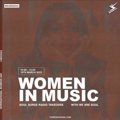 Soul Surge Presents Songs To Listen Vol 105 w/ WE ARE SOUL