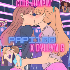 Club Jumpin’ - Papi100 X Dyllyn G