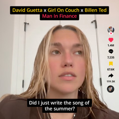 David Guetta, Girl On Couch, Billen Ted - Man In Finance