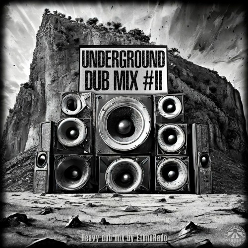 Underground Dub Mix #II