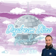 The DayDream Disco Radio Show - 018 - Jay Lee