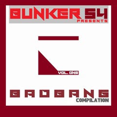 Bunker 54 Compilation Vol. One