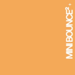mini bounce²