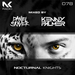 Nocturnal Knights 078 - Daniel Skyver & Kenny Palmer
