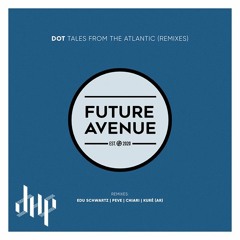 FULL PREMIERE : DOT - Copacabana (Chiari Remix) [Future Avenue]